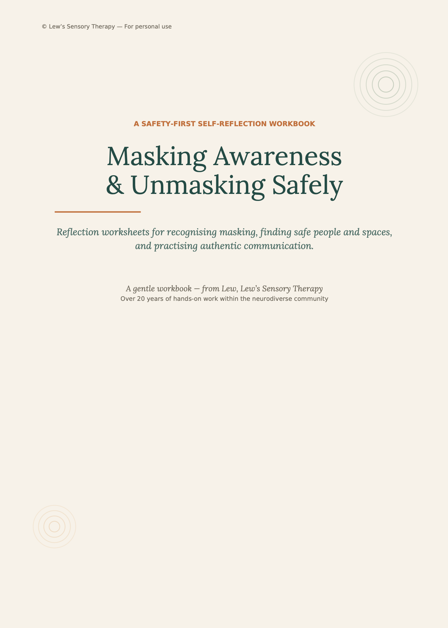 Masking Awareness & Unmasking Safely