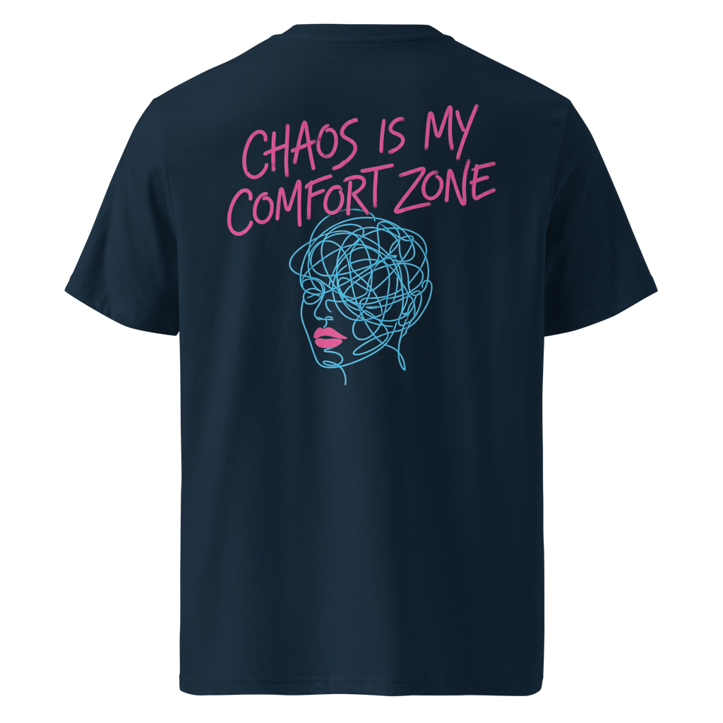 Chaos Is My Comfort Zone
